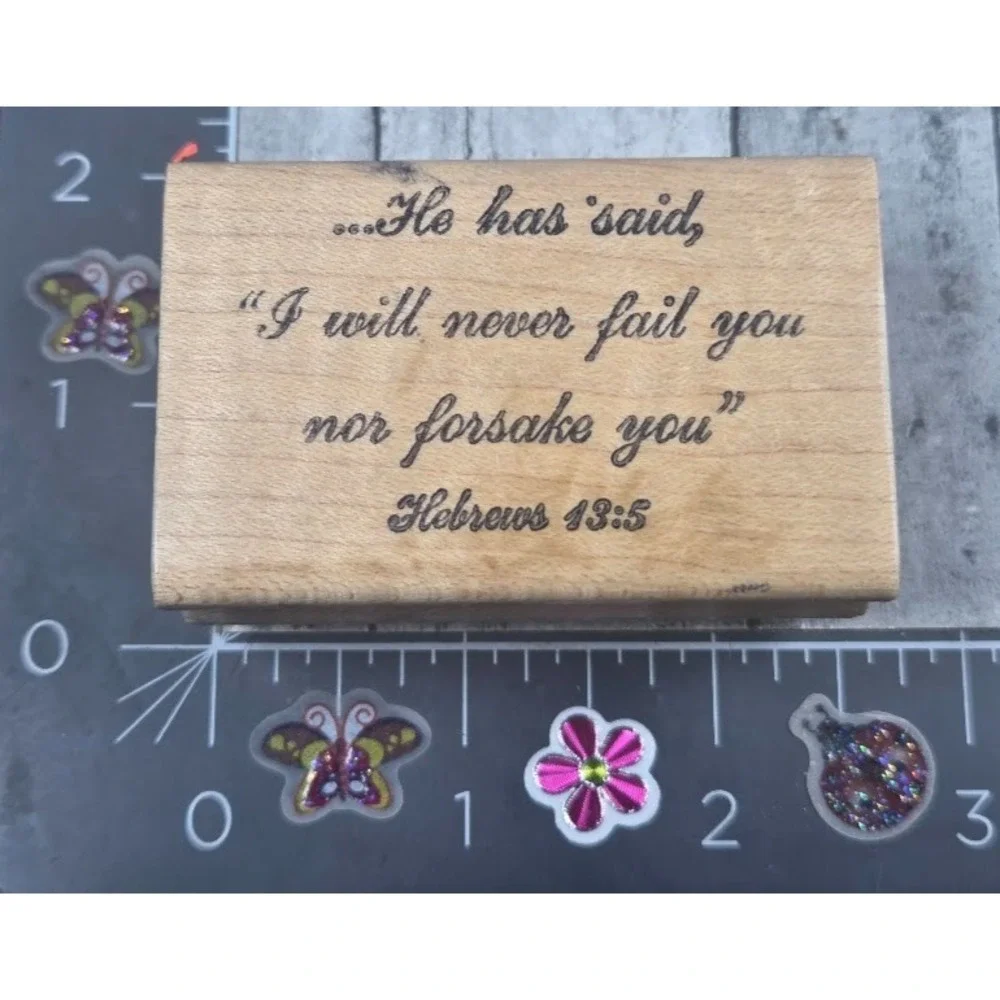 He Has Said I Will Never Fail You Hebrews 43 Bible Rubber Stamp Wood #L29